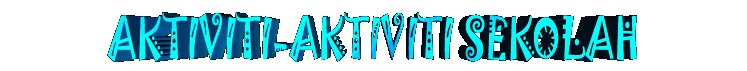 AKTIVITI SEK.gif (16126 bytes)
