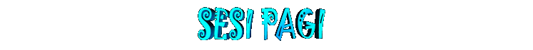 sesi pagi.gif (5982 bytes)