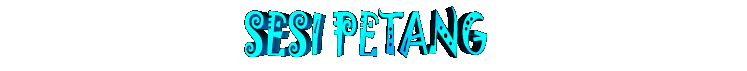 sesipetang.gif (7781 bytes)